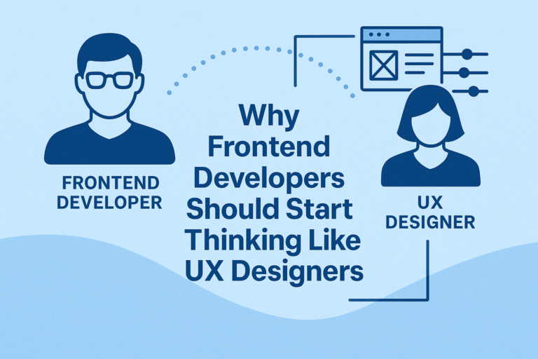 rontend developer and UX designer icons connected with text 'Why Frontend Developers Should Start Thinking Like UX Designers